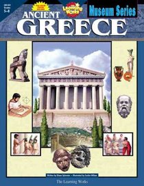 Ancient Greece: Museum Series, Gr. 5-8 (Social Studies Museum)