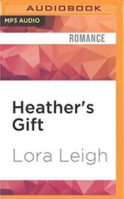 Heather's Gift (Men of August)