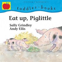 Eat Up, Piglittle (Pet Pals Supercrunchies)