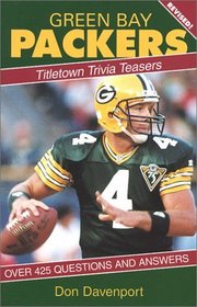 Green Bay Packers Titletown Trivia Teasers (Revised Edition) (Trivia Fun)