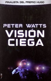 Vision ciega/ Blind Vision (Spanish Edition)