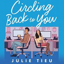 Circling Back to You (Audio CD) (Unabridged)