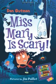 Miss Mary Is Scary! (My Weird School Daze, Bk 10)