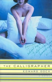 The Calligrapher : A Novel