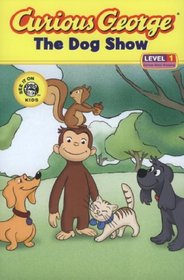 Curious George and the Dog Show (Curious George Early Readers, Level 1)
