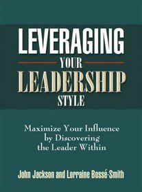 Leveraging Your Leadership Style