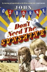 Don't Need the Sunshine