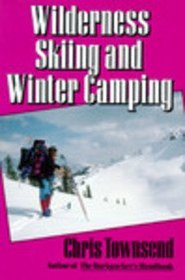 Wilderness Skiing and Winter Camping