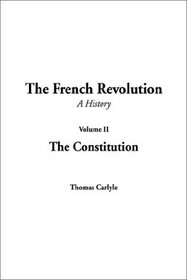 The French Revolution: A History, the Constitution