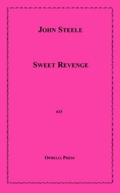 Sweet Revenge (Volume 0)