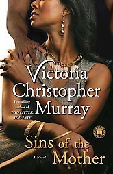 Sins of the Mother by Victoria Christopher Murray