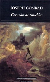 Corazon de tinieblas/ Heart of Darkness (Clasicos Universales) (Spanish Edition)