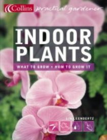 Indoor Plants (Collins Practical Gardener)