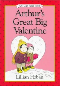 Arthur's Great Big Valentine (I Can Read Book 2)