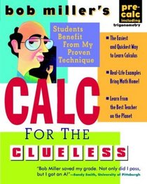 Bob Miller's Calc for the Clueless: Precalc