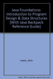Addison-Wesley's Java Backpack Reference Guide with Java Foundations: Introduction to Program Design and Data Structures (2nd Edition)