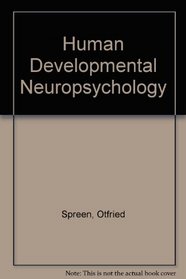 Human Developmental Neuropsychology