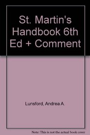 St. Martin's Handbook 6e paper & Comment for St. Martin's Handbook