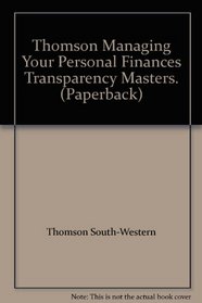 Thomson Managing Your Personal Finances Transparency Masters. (Paperback)