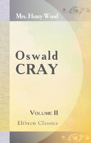 Oswald Cray: Volume 2