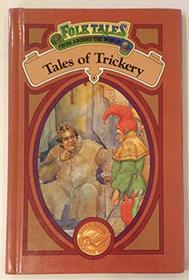 Tales of Trickery (Folk Tales from Around the World)