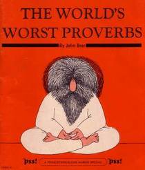 The World's Worst Proverbs