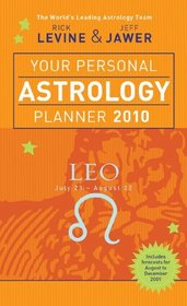 Your Personal Astrology Planner 2010: Leo (Your Personal Astrology Planr)