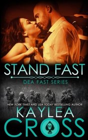 Stand Fast (DEA FAST Series) (Volume 3)