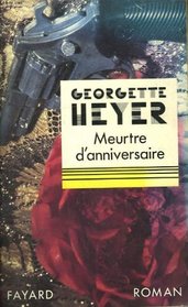 Meurtre d'anniversaire (They Found Him Dead) (French Edition)