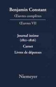 Journal Intime (1811-1816). Carnet. Livres de Da(c)Penses (Deuxieme Periode (1800-1813)) (v. 7)