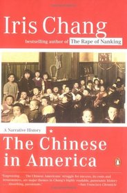 The Chinese in America : A Narrative History