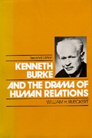 Kenneth Burke and the Drama of Human Relations, Second edition