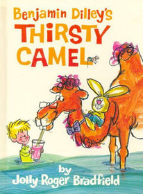 Benjamin Dilley's Thirsty Camel