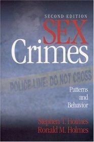 Sex Crimes : Patterns and Behavior