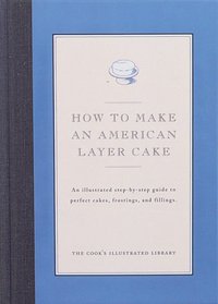 How to Make An American Layer Cake