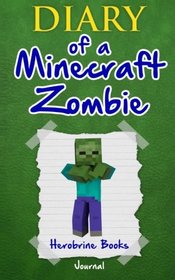Diary of a Minecraft Zombie Writing Journal