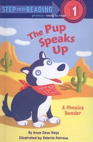 Pup Speaks Up (Step Into Reading: A Step 1 Book (Prebound))
