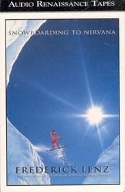 Snowboarding to Nirvana (Surfing the Himalayas, Bk 2) (Audio Cassette) (Abridged)