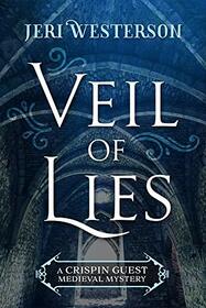 Veil of Lies (Crispin Guest, Bk 1)