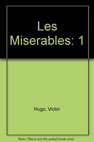 Les Miserables I Volume of 2 (French Edition)