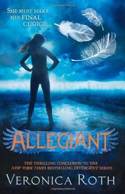 Allegiant (Divergent, Bk 3)