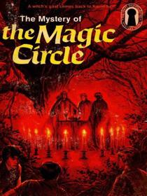 Mystery of the Magic Circle (Alfred Hitchcock and the Three Investigators, Bk 27)