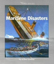 Maritime Disasters (Watts Library, Disasters)