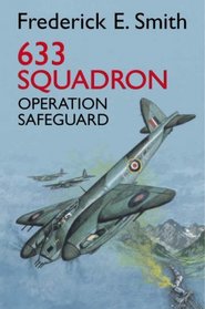 633 Squadron: Operation Safeguard
