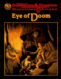 Eye of Doom (Advanced Dungeons & Dragons/Monstrous Arcana Accessory)
