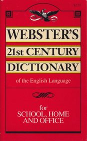 Webster's 21st century dictionary