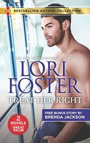 Treat Her Right: Treat Her Right  / In the Doctor's Bed