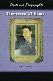 Tennessee Williams (Poets & Playwrights) (Poets & Playwrights) (Poets & Playwrights)
