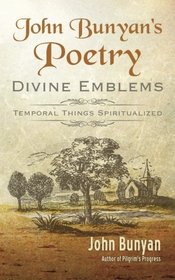 John Bunyan's Poetry: Divine Emblems