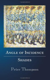 Angle of Incidence / Shades